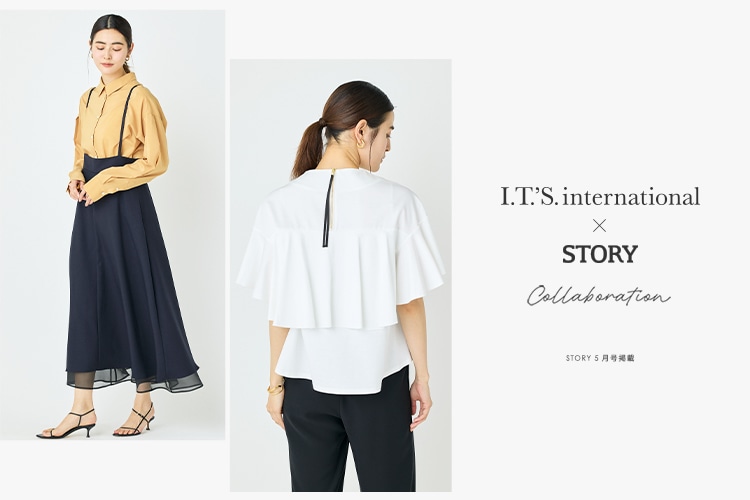 I.T.'S. international×STORY collaboration | I.T.'S