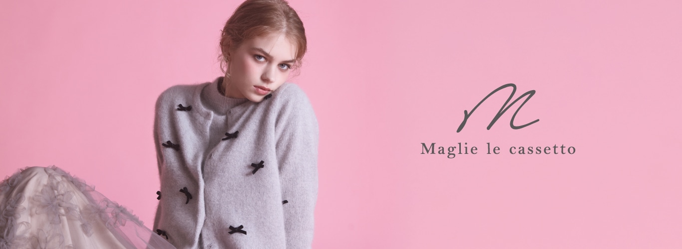 Maglie le cassetto（マーリエ ル カセット）｜フランドル（FLANDRE