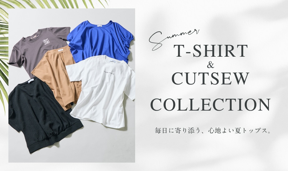 SUMMER T-SHIRT & CUTSEW COLLECTION
