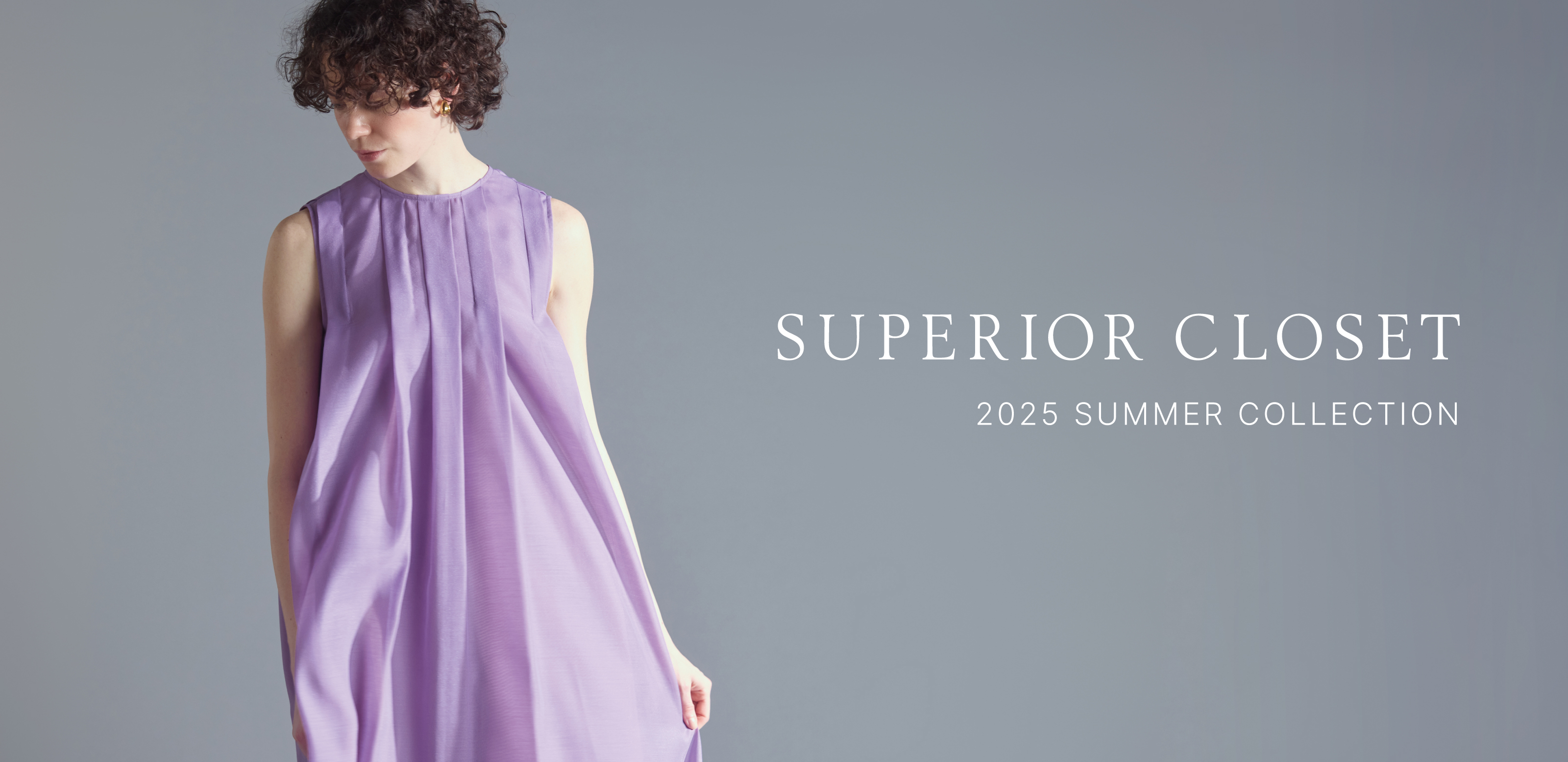 SUPERIOR CLOSET@25SUMMER@LOOKBOOK